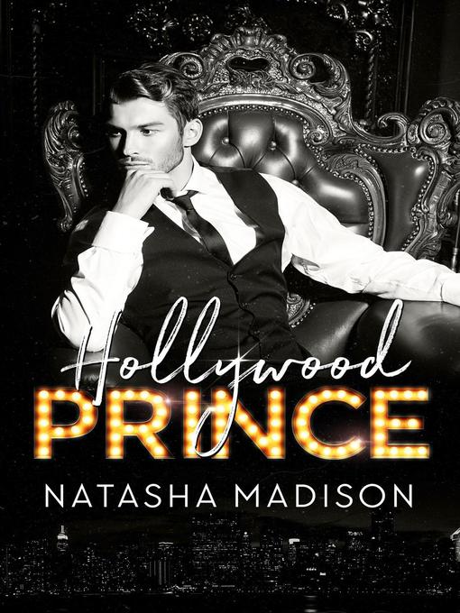 Title details for Hollywood Prince by Natasha Madison - Available
